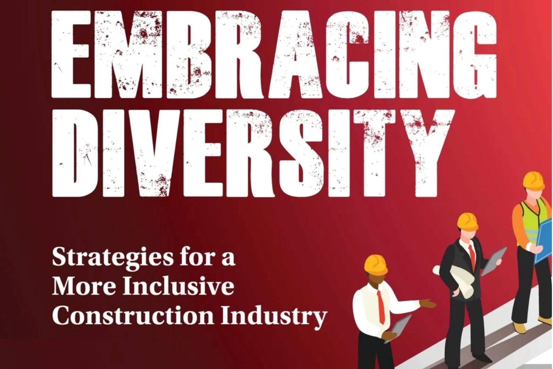 Embracing diversity in the construction industry