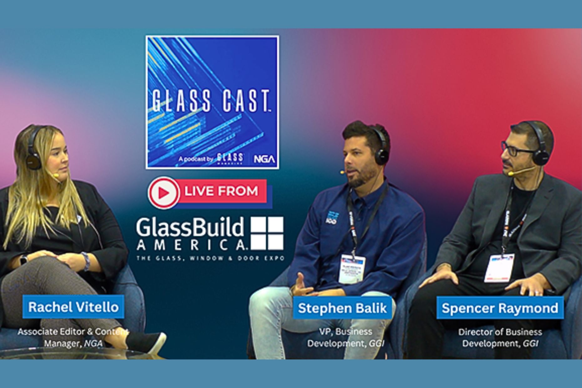GGI GlassBuild 2025 Glass Cast Live
